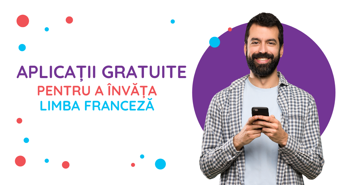aplicații gratuite pe mobil pentru a invata limba franceza pentru incepatori